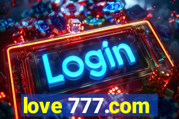 love 777.com